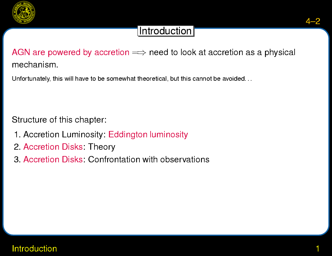 Accretion and Accretion Disks : Introduction