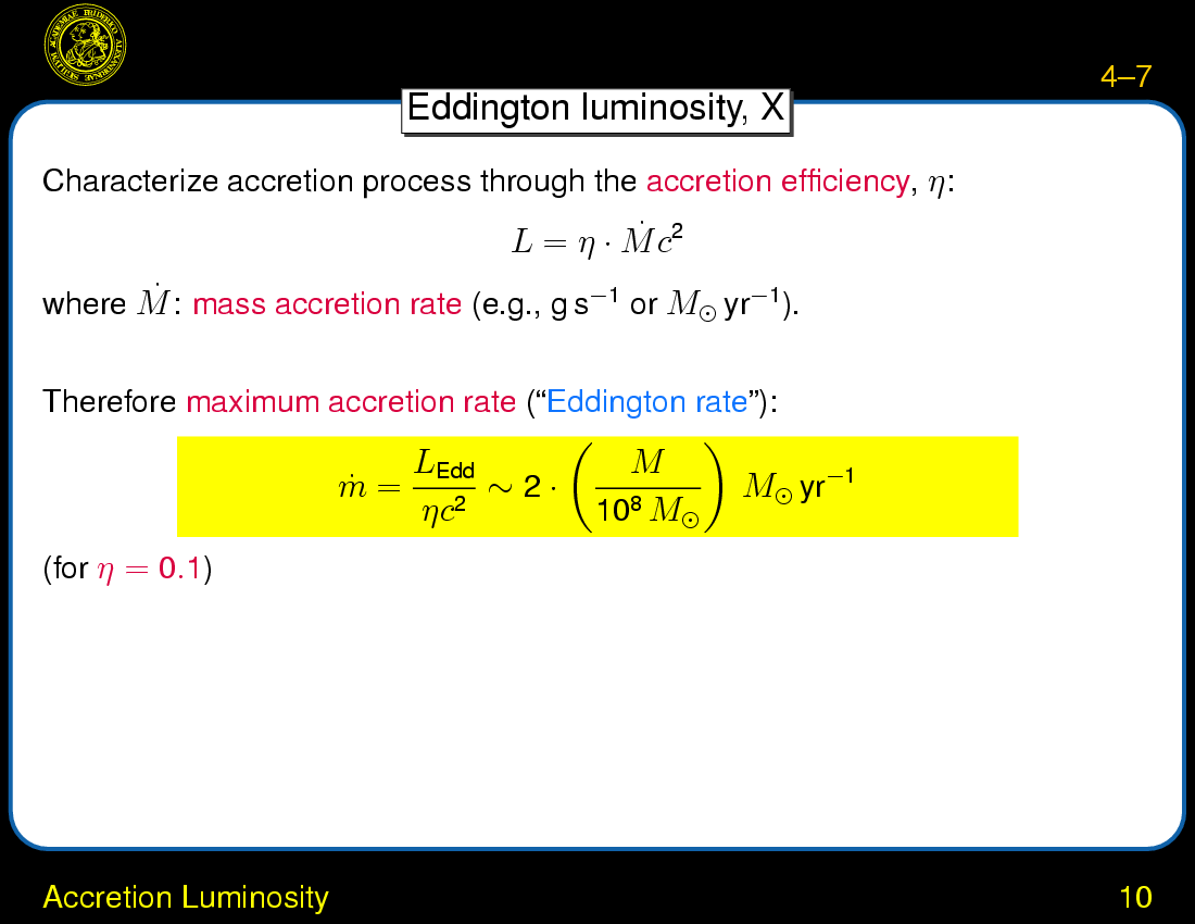 Accretion and Accretion Disks : Accretion Luminosity