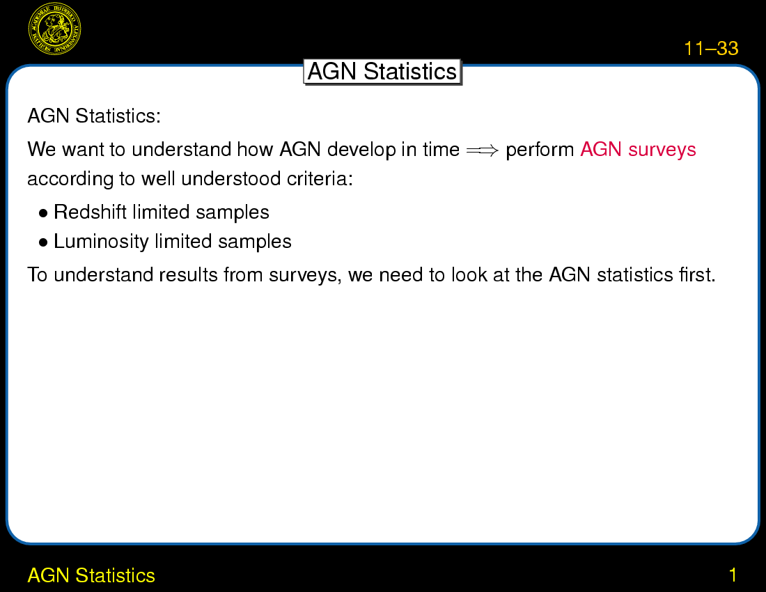 AGN Surveys and AGN Environment : AGN Statistics