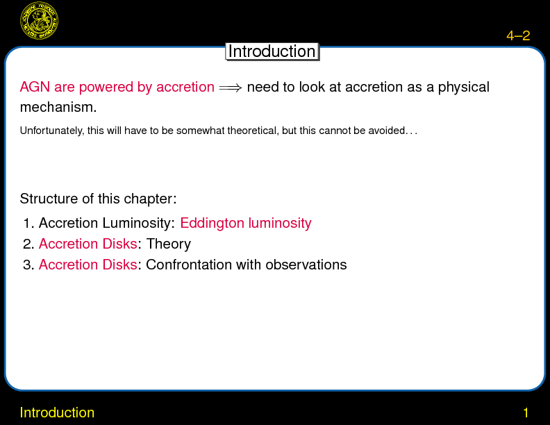Chapter 4: Accretion and Accretion Disks : Introduction