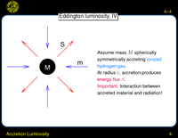 Accretion Luminosity: Eddington luminosity