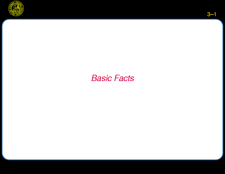 Chapter 3: Basic Facts : Basic Facts