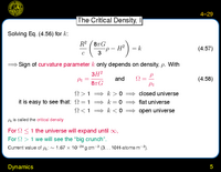 Dynamics: The Critical Density