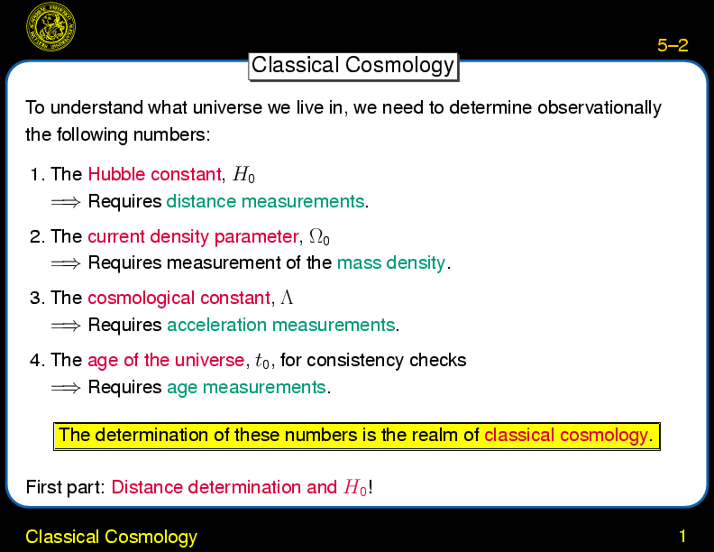 Chapter 5: Classical Cosmology : Distance Determination