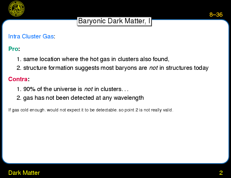 Chapter 8: Determination of Omega and Lambda : Dark Matter
