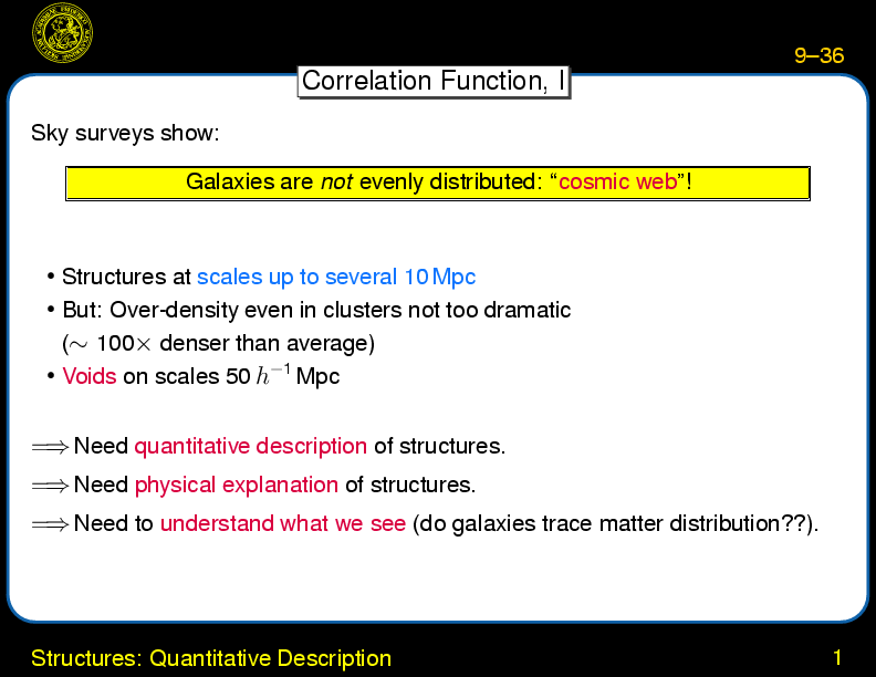 Chapter 9: Large Scale Structures and Structure Formation : Structures: Quantitative Description