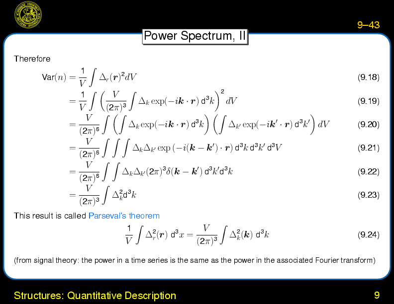 Chapter 9: Large Scale Structures and Structure Formation : Structures: Quantitative Description