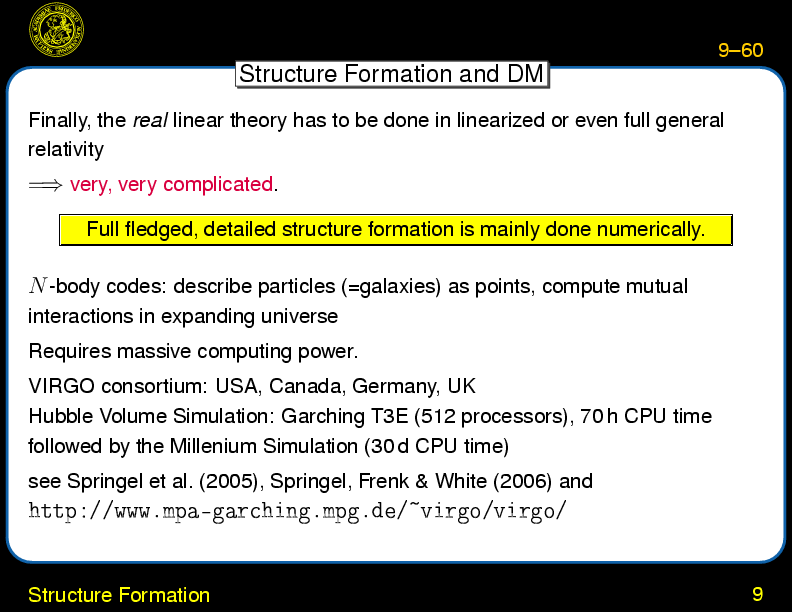 Chapter 9: Large Scale Structures and Structure Formation : Structure Formation