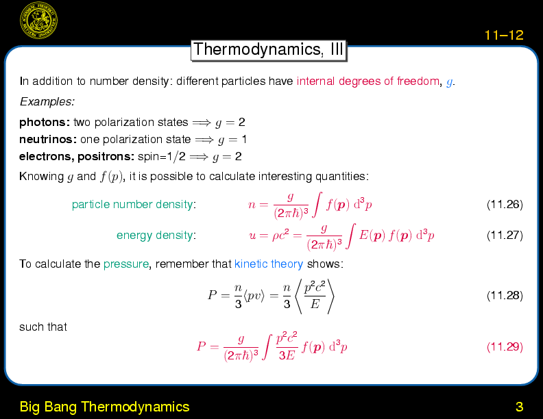 Chapter 11: The Hot Big Bang : Big Bang Thermodynamics