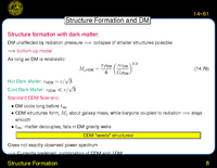 Structure Formation: Structure Formation and DM