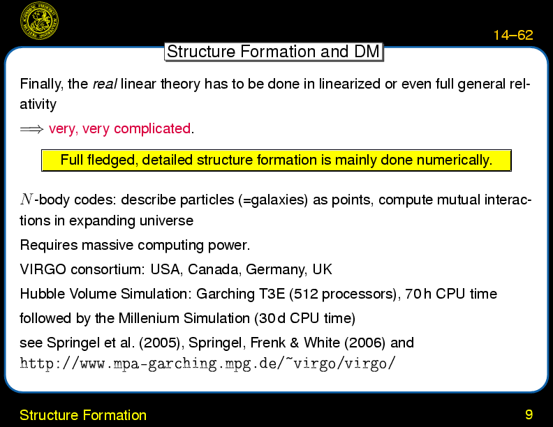Chapter 14: Large Scale Structures and Structure Formation : Structure Formation