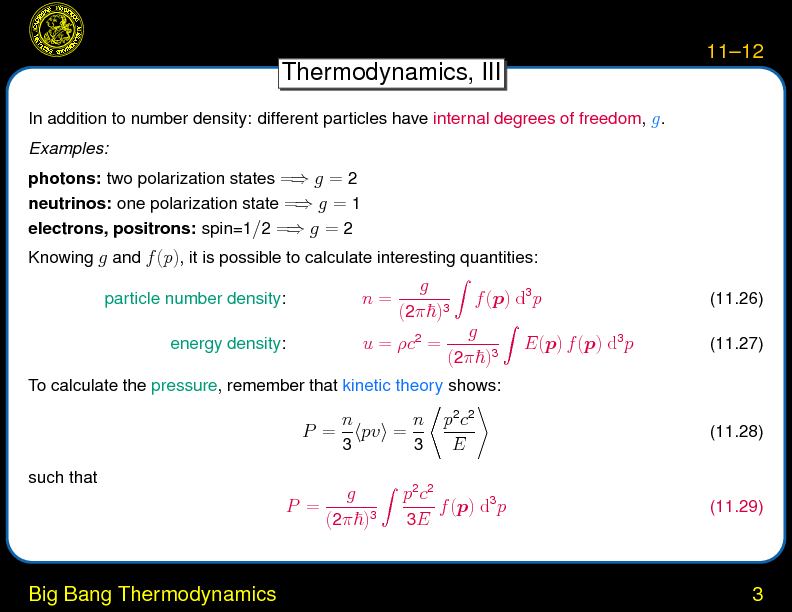 Chapter 11: The Hot Big Bang : Big Bang Thermodynamics