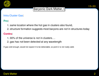 Dark Matter: Baryonic Dark Matter