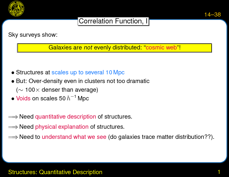 Chapter 14: Large Scale Structures and Structure Formation : Structures: Quantitative Description