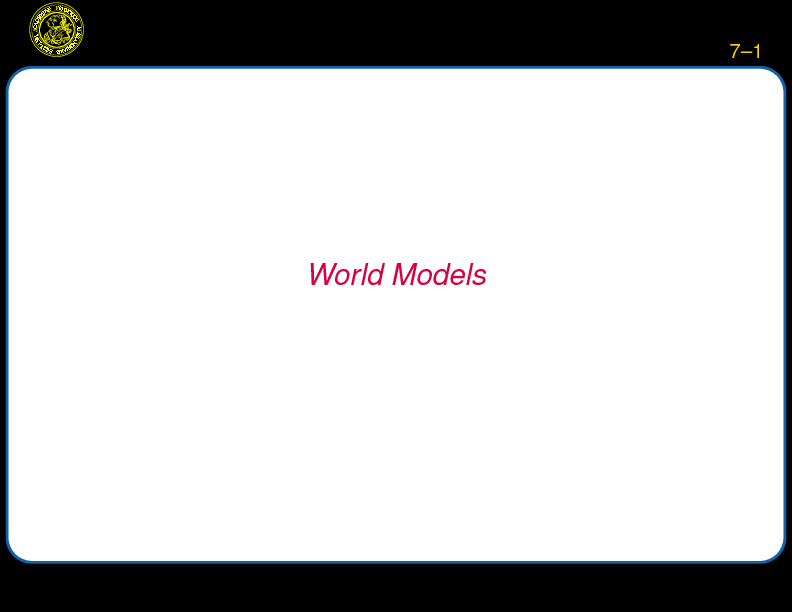 Chapter 7: World Models : Introduction