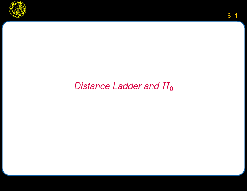 Chapter 8: Distance Ladder and H0 : Classical Cosmology