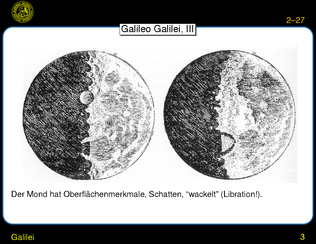 Die Kopernikanische ``Revolution'' : Galilei