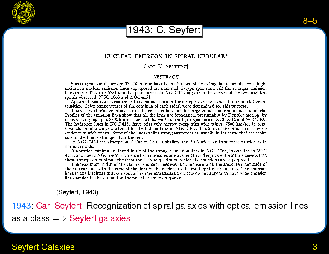 Active Galactic Nuclei : Seyfert Galaxies