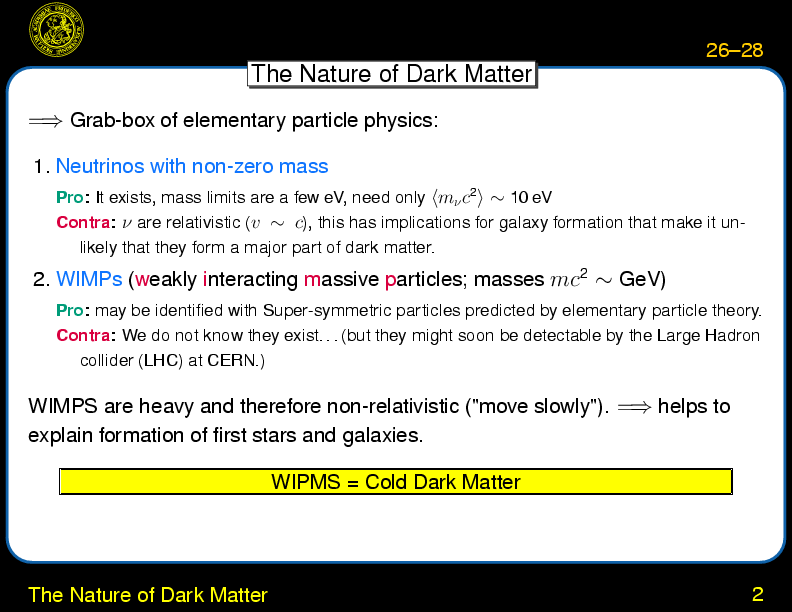 Chapter 26: Determination of Omega : The Nature of Dark Matter