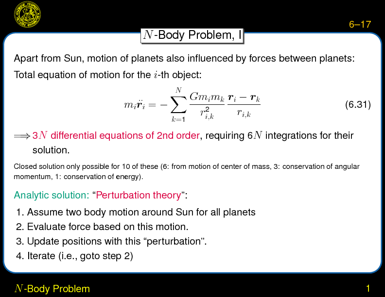 Chapter 6: The Planets: Dynamics : $N$-Body Problem