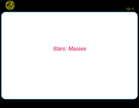 Masses and Radii: Masses