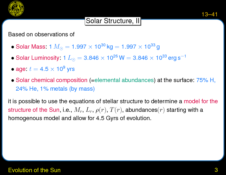 Chapter 13: Stars: Formation, Structure, and Evolution : Evolution of the Sun