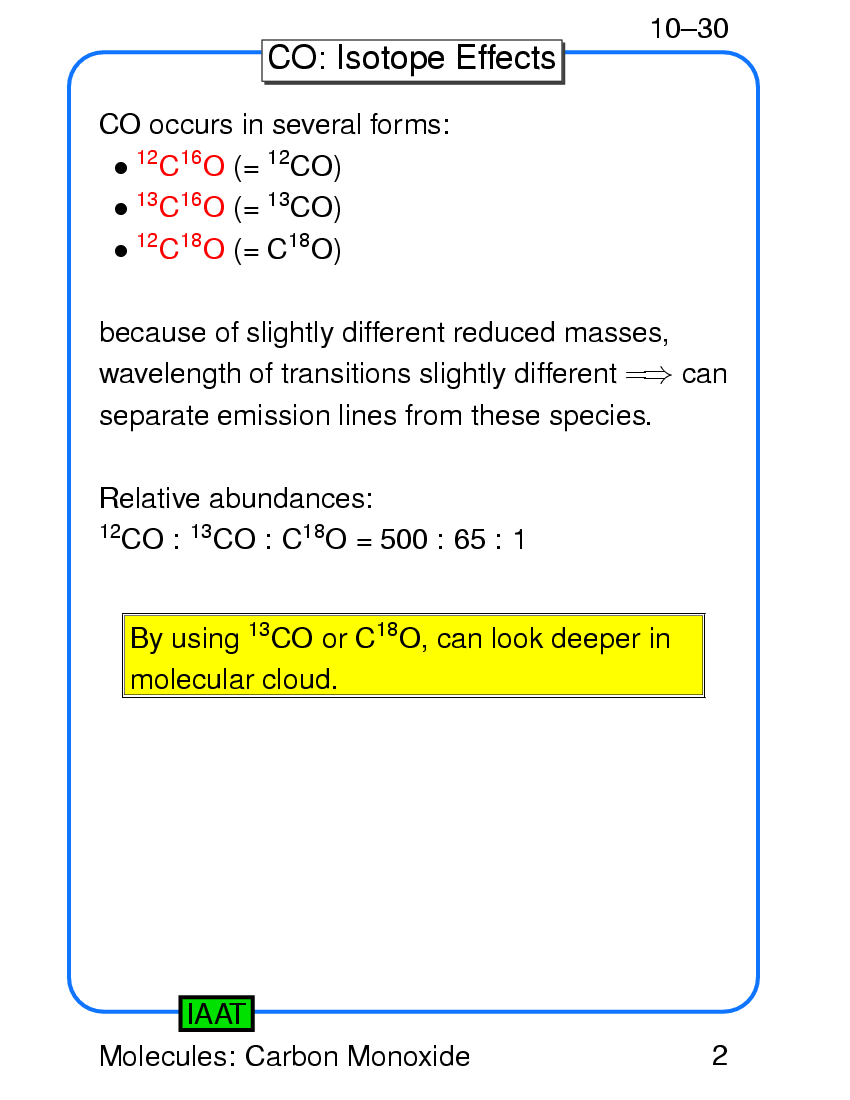 The Cold ISM : Molecules: Carbon Monoxide