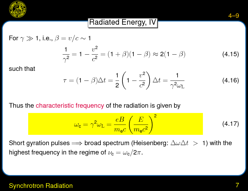 Chapter 4: Radiative Processes : Synchrotron Radiation