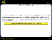 Radio Interferometry: Hybrid Imaging