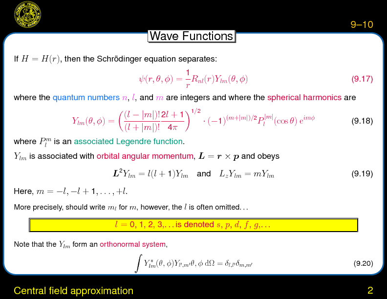 Chapter 9: Atomic Physics : Central field approximation