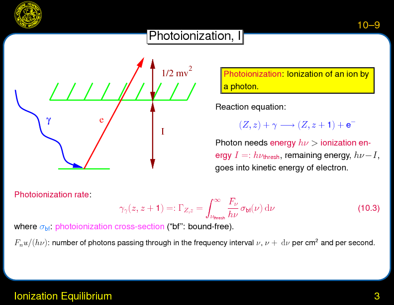 Chapter 10: Ionization Equilibrium and Line Diagnostics : Ionization Equilibrium