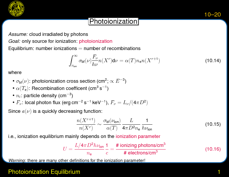 Chapter 10: Ionization Equilibrium and Line Diagnostics : Photoionization Equilibrium