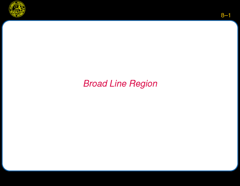 Chapter 8: Broad Line Region : Introduction