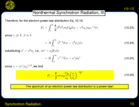 Synchrotron Radiation: Summary of Synchrotron Radiation Process