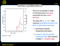 Stellar Evolution: Evolution: Low Mass Stars