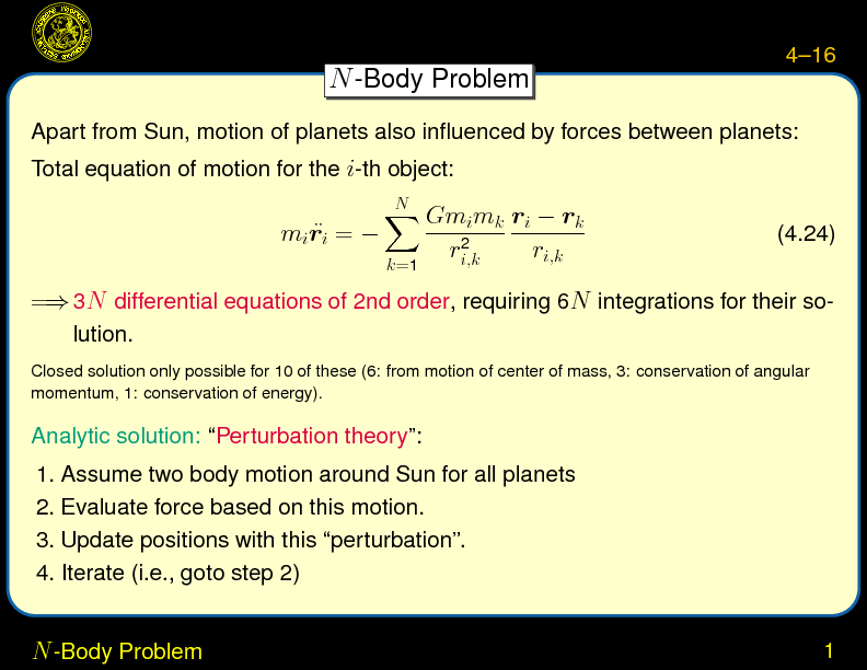 Chapter 4: The Planets: Dynamics : $N$-Body Problem