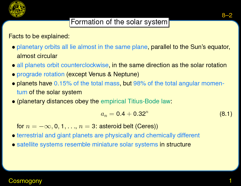 Chapter 8: Cosmogony: Formation of the solar system : Cosmogony