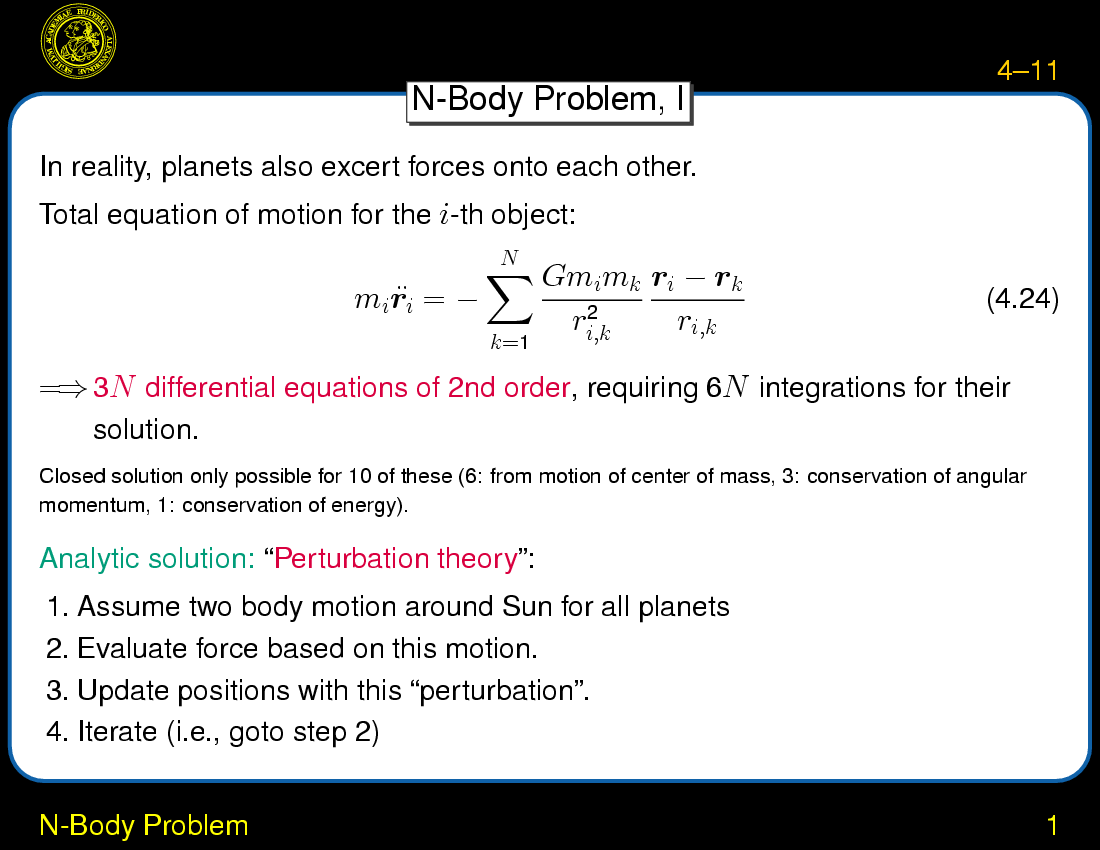 The Planets: Dynamics : N-Body Problem