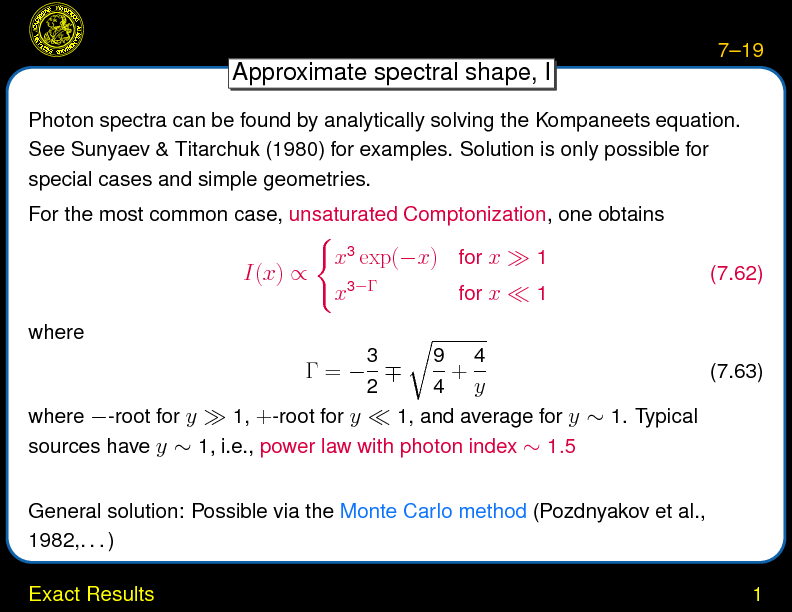 Chapter 7: Comptonization : Exact Results