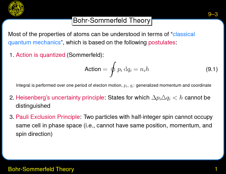 Chapter 9: Atomic Physics : Bohr-Sommerfeld Theory