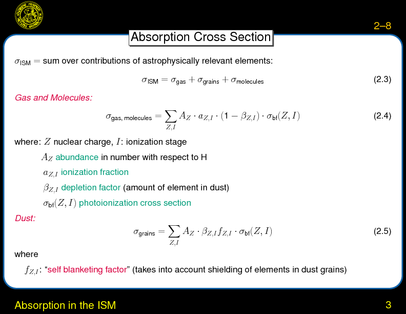 Chapter 2: Interstellar Medium : Absorption in the ISM